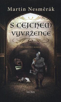 S cejchem vyvržence