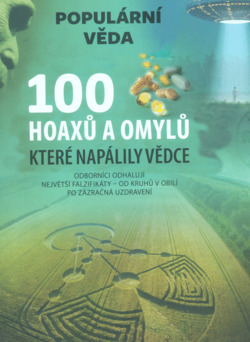 100 hoaxů a omylů, které napálily vědce