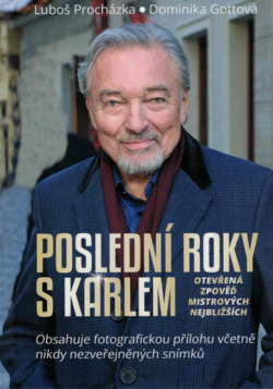 Poslední roky s Karlem