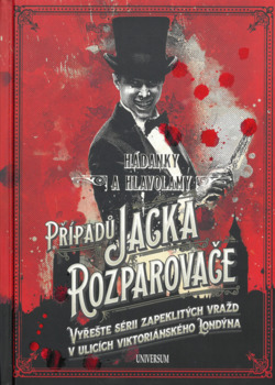 Hádanky a hlavolamy případů Jacka Rozparovače