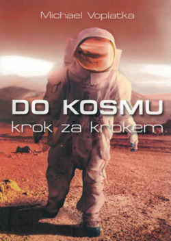 Do kosmu krok za krokem