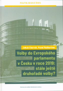 Volby do Evropského parlamentu v Česku v roce 2019: stále ještě druhořadé volby?