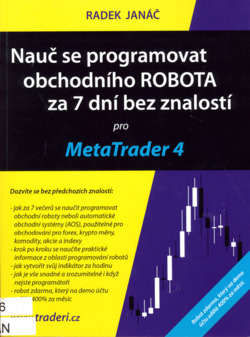 Nauč se programovat obchodního ROBOTA za 7 dní bez znalostí pro MetaTrader 4