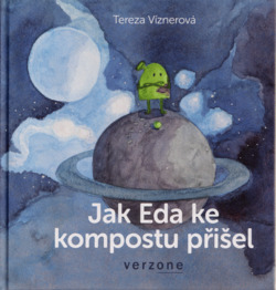 Jak Eda ke kompostu přišel