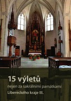 15 výletů nejen za sakrálními památkami Libereckého kraje