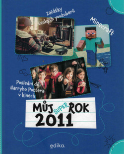 Můj super rok 2011