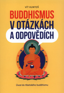 Buddhismus v otázkách a odpovědích