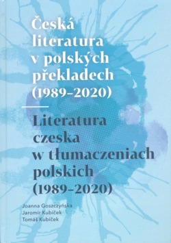 Česká literatura v polských překladech (1989-2020)