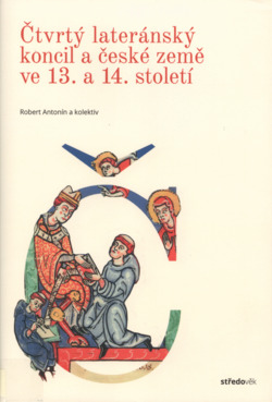 Čtvrtý lateránský koncil a české země ve 13. a 14. století