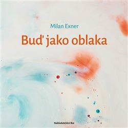Buď jako oblaka