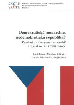 Demokratická monarchie, nedemokratická republika?