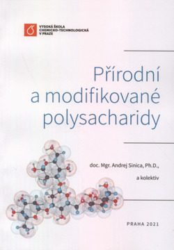 Přírodní a modifikované polysacharidy