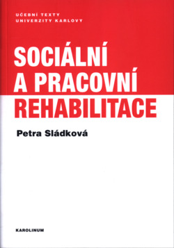 Sociální a pracovní rehabilitace