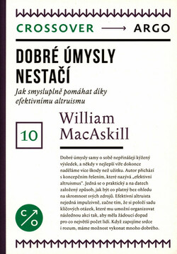 Dobré úmysly nestačí