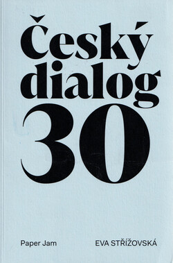Český dialog 30