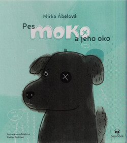 Pes Moko a jeho oko