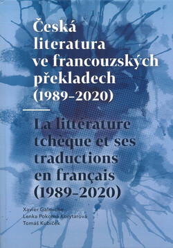 Česká literatura ve francouzských překladech (1989-2020)