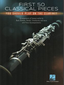 First 50 classical pieces you should play on the clarinet