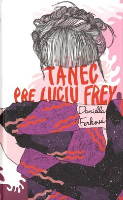 Tanec pre Luciu Frey