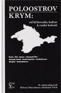 Poloostrov Krym: od křižovatky kultur k ruské kolonii