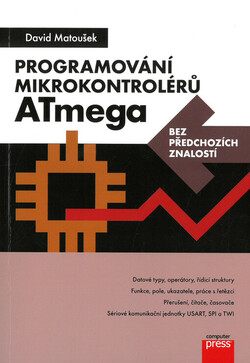 Programování mikrokontrolérů ATmega bez předchozích znalostí