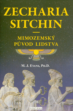 Zecharia Sitchin - mimozemský původ lidstva