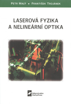 Laserová fyzika a nelineární optika