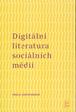 Digitální literatura sociálních médií