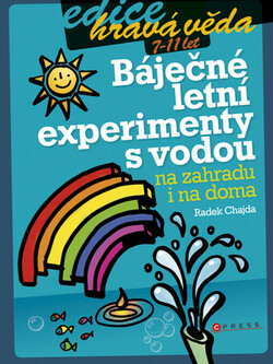 Báječné letní experimenty s vodou