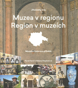 Muzea v regionu - region v muzeích