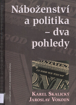 Náboženství a politika - dva pohledy