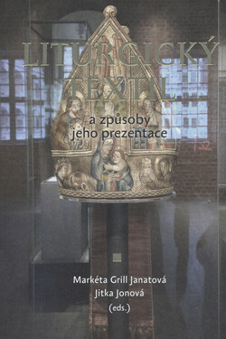 Liturgický textil a způsoby jeho prezentace