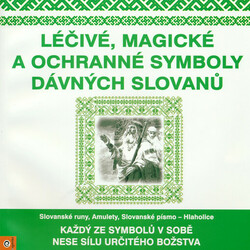 Léčivé, magické a ochranné symboly dávných Slovanů