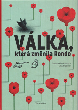 Válka, která změnila Rondo