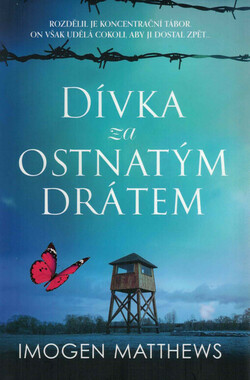 Dívka za ostnatým drátem