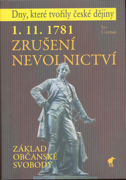 1.11.1781 - zrušení nevolnictví