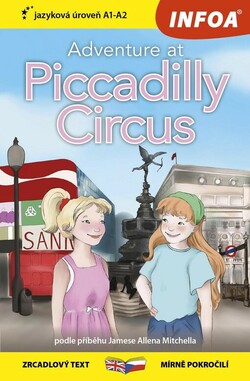Adventure at Piccadilly Circus