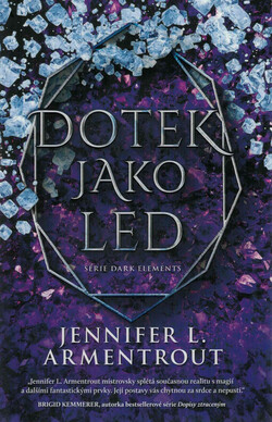 Dotek jako led