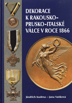 Dekorace k rakousko-prusko-italské válce v roce 1866