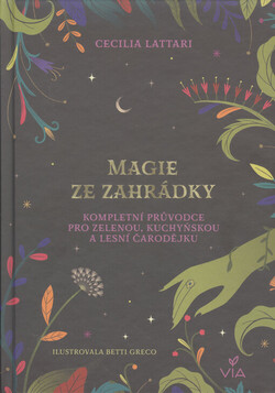 Magie ze zahrádky