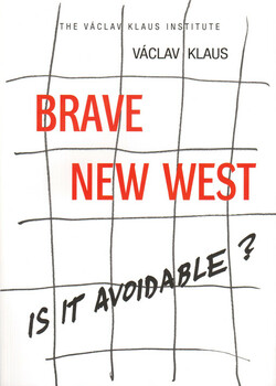 Brave New West: is it avoidable?