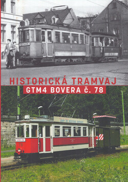 Historická tramvaj GTM4 Bovera č. 78