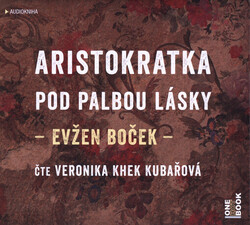 Aristokratka pod palbou lásky