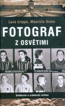 Fotograf z Osvětimi