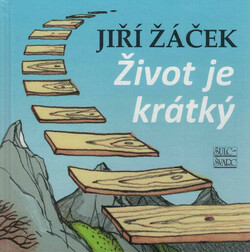 Život je krátký