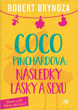 Coco Pinchardová: následky lásky a sexu