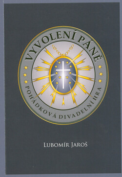 Vyvolení Páně, aneb, Amulet
