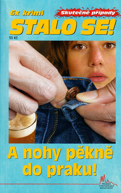 A nohy pěkně do praku!