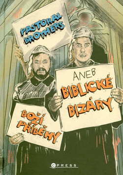Boží příběhy, aneb, Biblické bizáry
