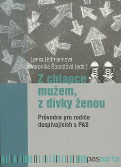 Z chlapce mužem, z dívky ženou